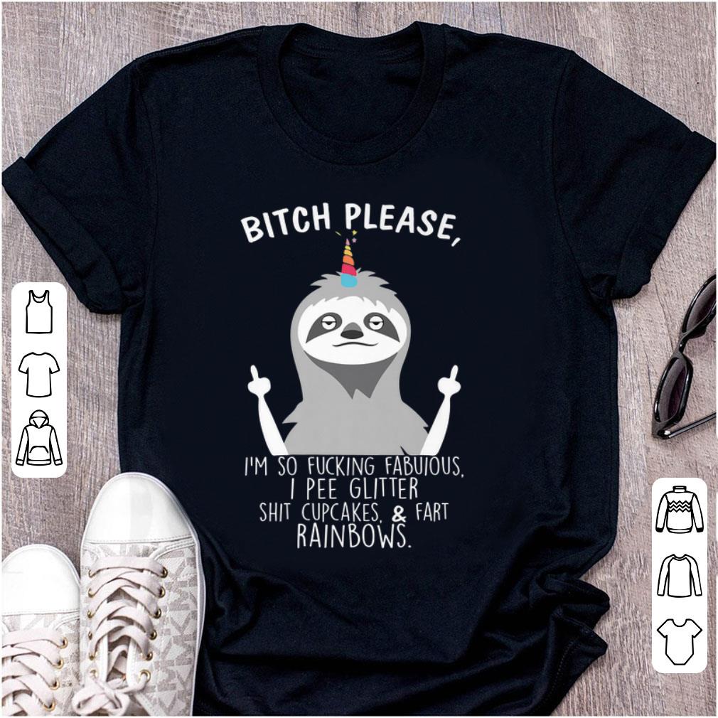 Awesome Bitch Please I m So Fucking Fabulous I Pee Glitter Sloth 1 - Awesome Bitch Please I'm So Fucking Fabulous I Pee Glitter Sloth