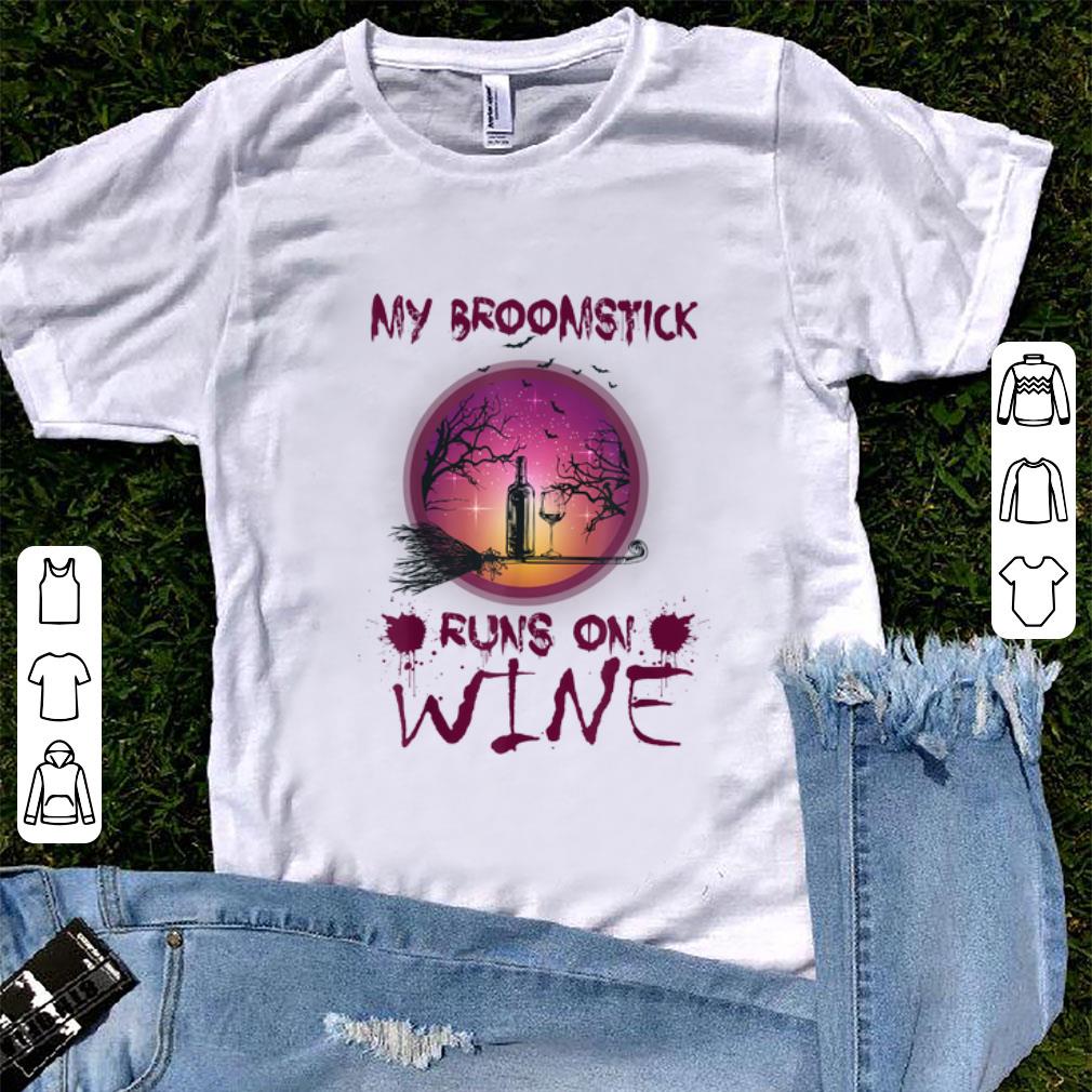 Awesome Halloween My Broomstick Runs On Wine shirt 1 - Awesome Halloween My Broomstick Runs On Wine shirt