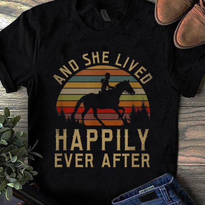 Awesome Horse And She Lived Happily Ever After Vintage shirt 1 - Awesome Horse And She Lived Happily Ever After Vintage shirt