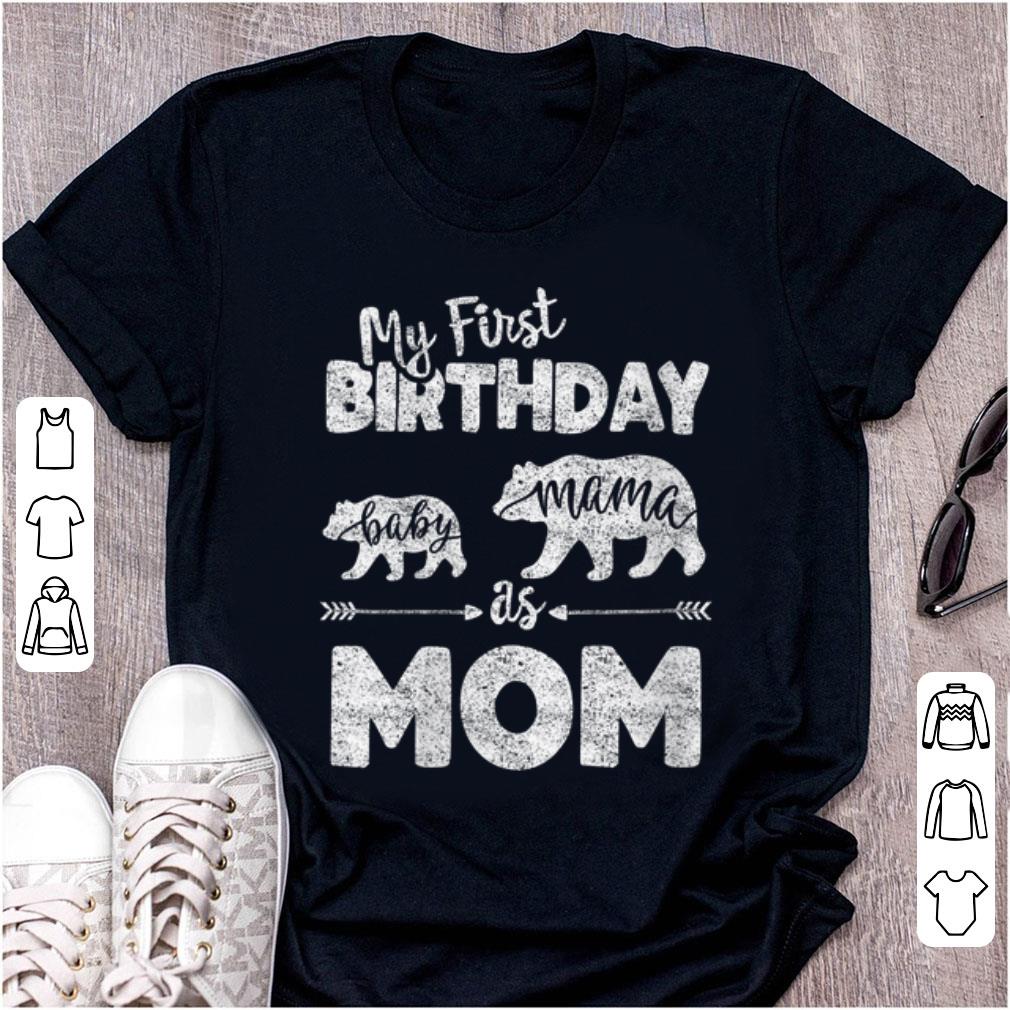 Awesome My First Birthday Baby Mama As Mom shirt 1 - Awesome My First Birthday Baby Mama As Mom shirt