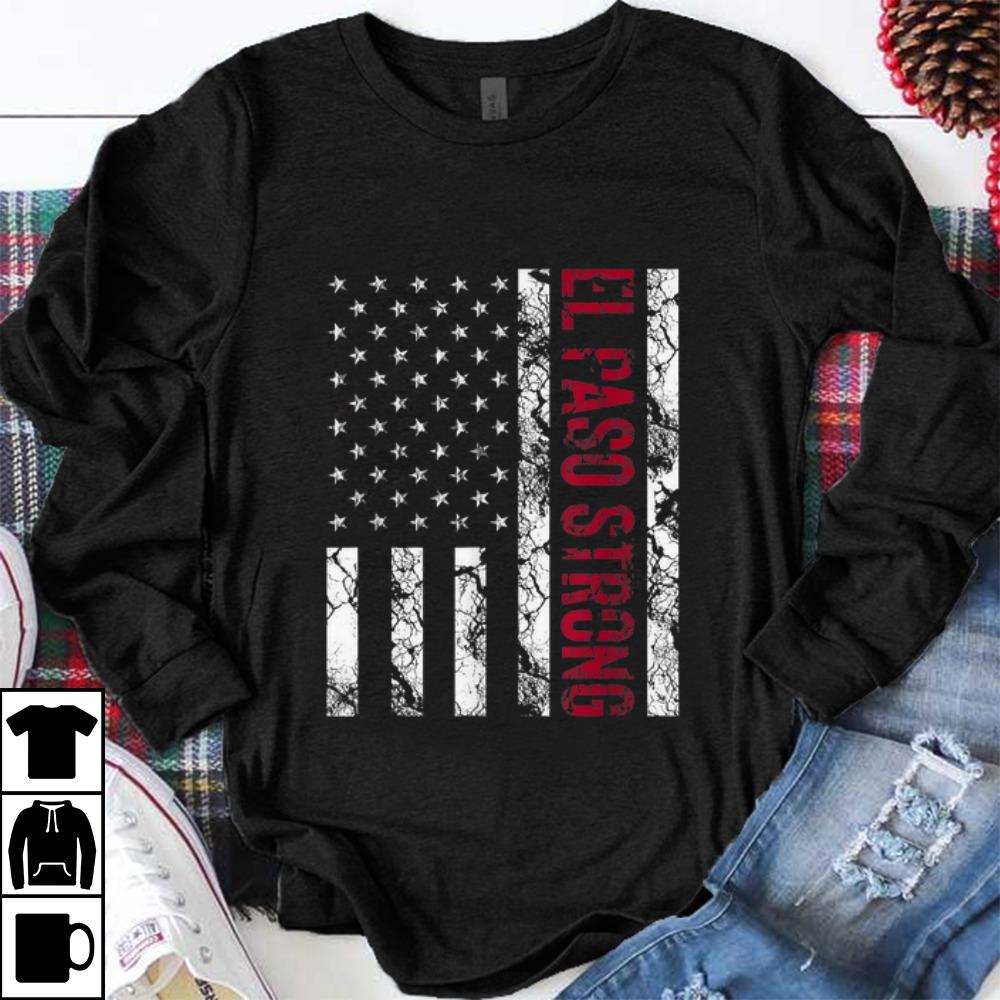Hot El Paso Strong American Flag 1 - Hot El Paso Strong American Flag