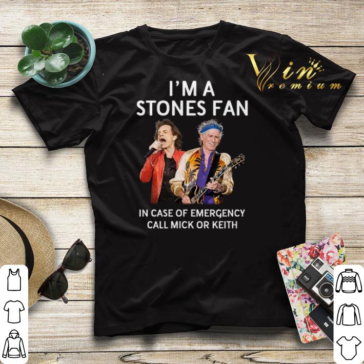 I m a Stones fan in case of emergency call Mick or Keith shirt sweater 4 - I'm a Stones fan in case of emergency call Mick or Keith shirt sweater