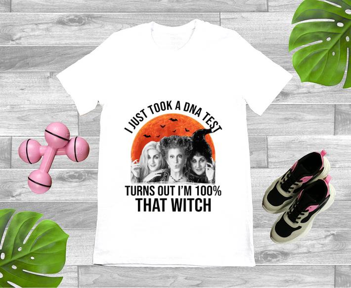 Nice Hocus Pocus I Just Took A DNA Test Turns Out I m 100 That Witch shirt 1 - Nice Hocus Pocus I Just Took A DNA Test Turns Out I'm 100% That Witch shirt