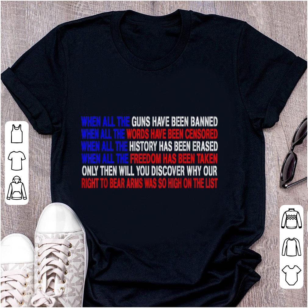 Nice When All the Guns Have Been Banned shirt 1 - Nice When All the Guns Have Been Banned shirt