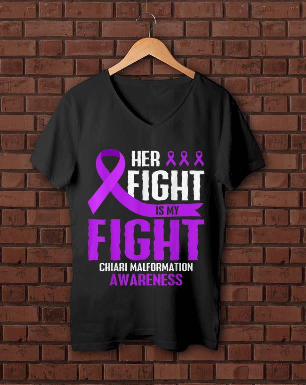 Official Her Fight Is My Fight Chiari Malformation Purple Awareness shirt 1 - Official Her Fight Is My Fight Chiari Malformation Purple Awareness shirt