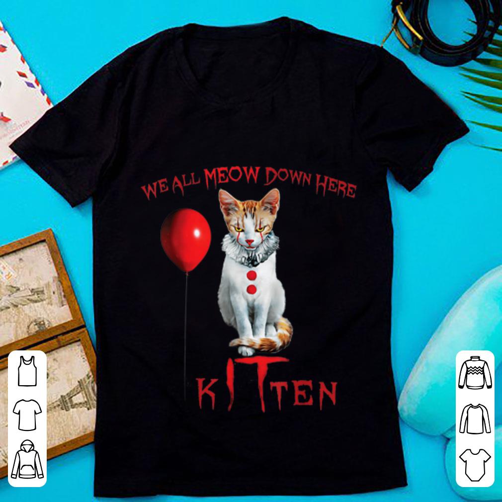 Original We All Meow Down Here Kitten Horror shirt 1 - Original We All Meow Down Here Kitten Horror shirt