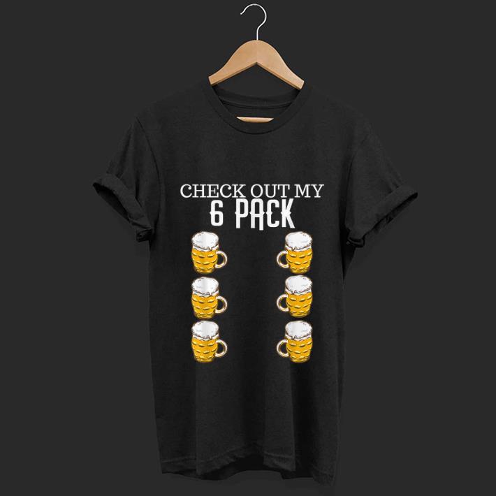 Premium Check Out My Six Pack Beer shirt 1 - Premium Check Out My Six Pack Beer shirt