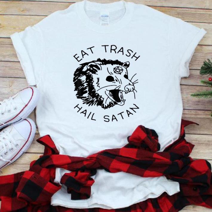 Premium Possum Eat Trash Hail Satan shirt 1 - Premium Possum Eat Trash Hail Satan shirt