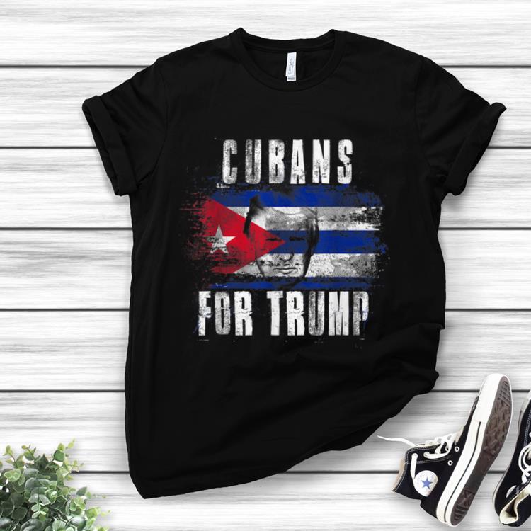 Pretty Cubans For Trump American And Cuba Patriotic shirt 1 - Pretty Cubans For Trump American And Cuba Patriotic shirt