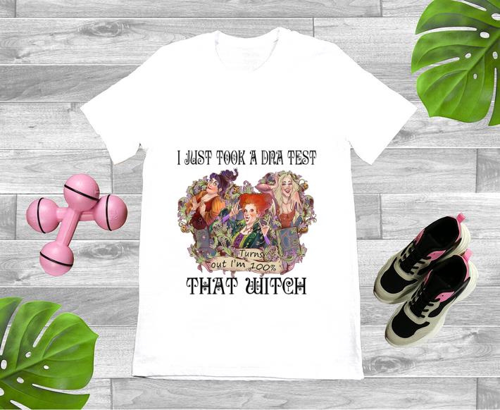 Pretty I Just Took A DNA Test Turns Out I m 100 Witch Hocus Pocus shirt 1 - Pretty I Just Took A DNA Test Turns Out I'm 100% Witch Hocus Pocus shirt