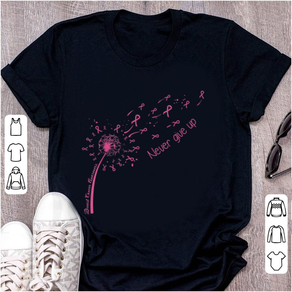 Top Breast Cancer Awareness Never Give Up shirt 1 - Top Breast Cancer Awareness Never Give Up shirt