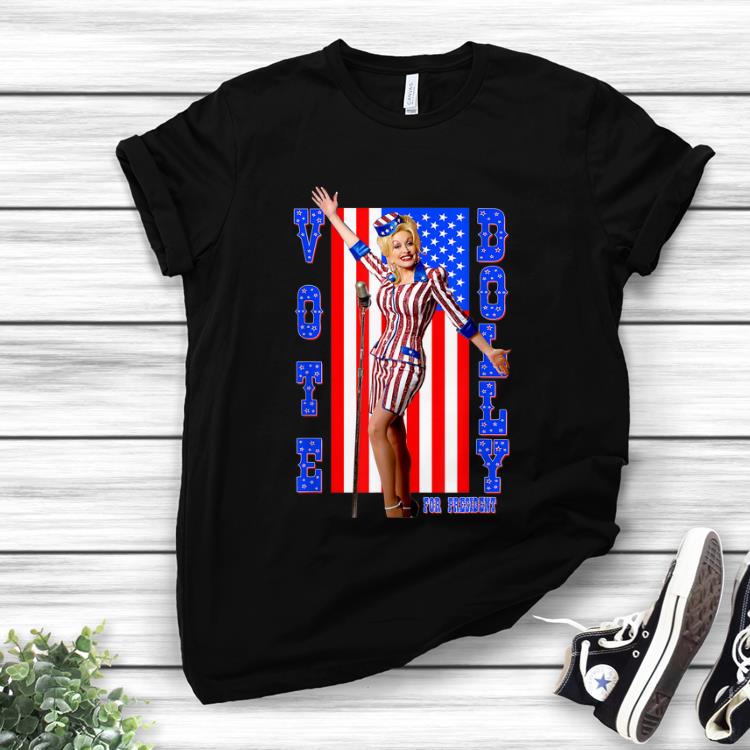 Top Dolly Parton For President American Flag shirt 1 - Top Dolly Parton For President American Flag shirt