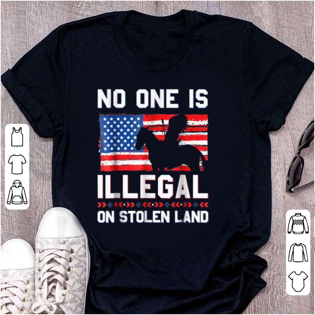 Top No One Is Illegal On Stolen Land Native Americans American Flag shirt 1 - Top No One Is Illegal On Stolen Land Native Americans American Flag shirt
