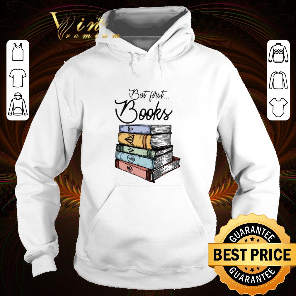 Original Official But first books Harry Potter shirt 4 - Original Official But first books Harry Potter shirt