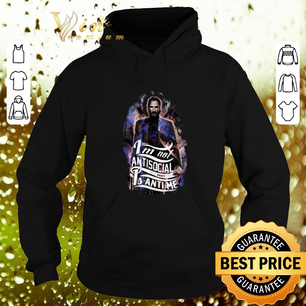 Awesome I m not antisocial society is anti me John Wick 3 shirt 4 - Awesome I’m not antisocial society is anti-me John Wick 3 shirt