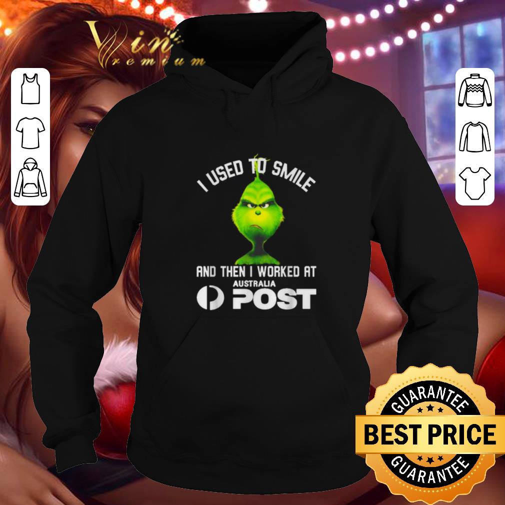 Best Grinch i used to smile and then i worked at Australia Post shirt Best Grinch i used to smile and then i worked at Australia Post shirt 4 - Best Grinch i used to smile and then i worked at Australia Post shirt
