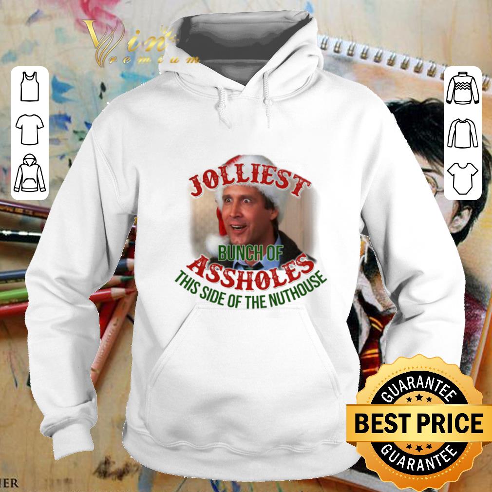 Funny Jolliest bunch of assholes this side of the nuthouse Christmas shirt 4 - Funny Jolliest bunch of assholes this side of the nuthouse Christmas shirt
