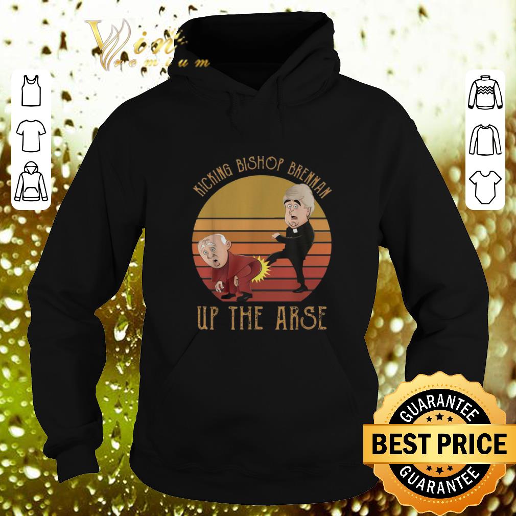 Pretty Kicking Bishop Brennan up the arse sunset shirt Pretty Kicking Bishop Brennan up the arse sunset shirt 4 - Pretty Kicking Bishop Brennan up the arse sunset shirt