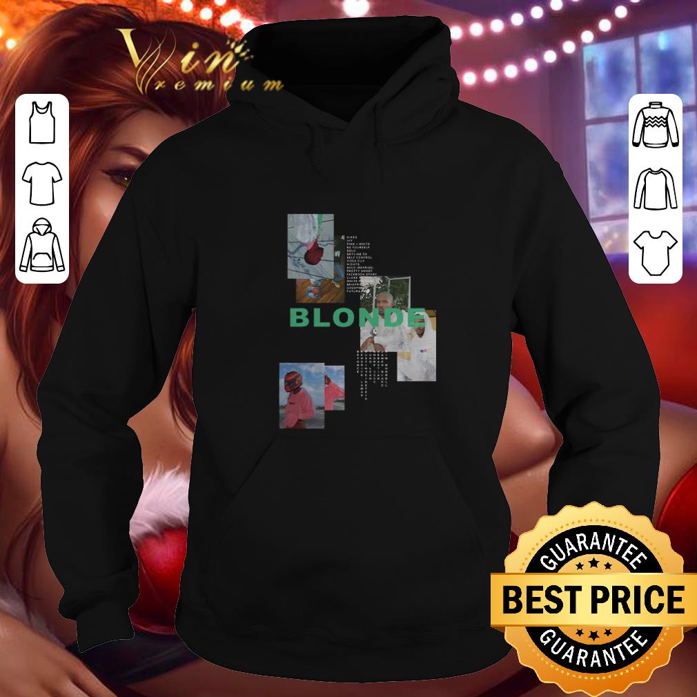 Awesome Frank Ocean Blonde shirt 4 - Awesome Frank Ocean Blonde shirt