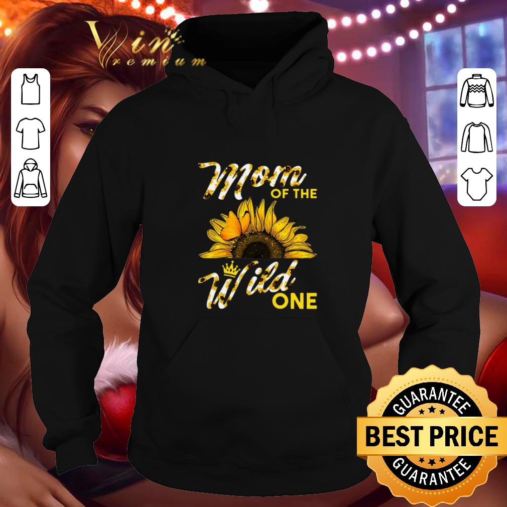 Awesome Sunflower mom of the wild one shirt 4 - Awesome Sunflower mom of the wild one shirt