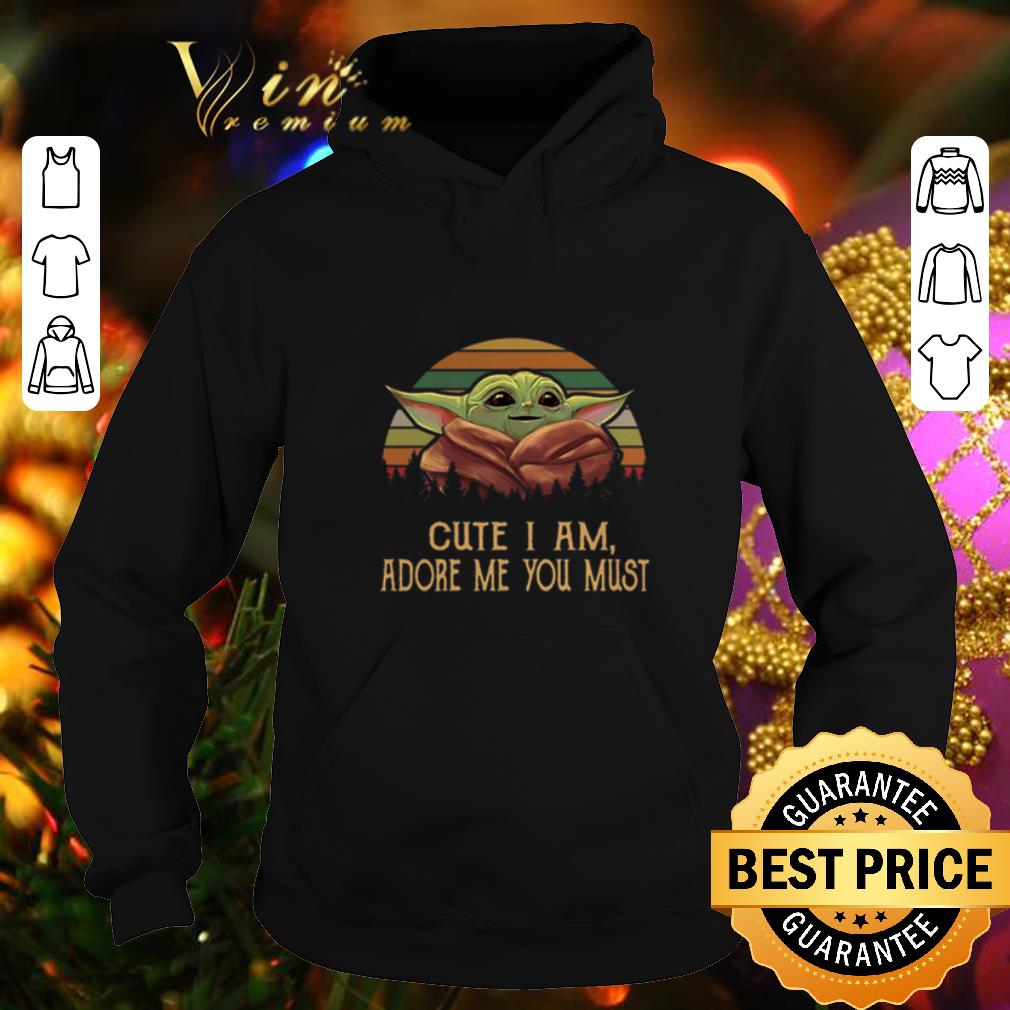 Best Baby Yoda cute I am adore me you must vintage Star Wars shirt Best Baby Yoda cute I am adore me you must vintage Star Wars shirt 4 - Best Baby Yoda cute I am adore me you must vintage Star Wars shirt
