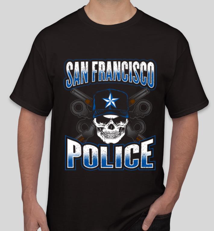 Original San Francisco Police Skull Guns shirt 4 - Original San Francisco Police Skull Guns shirt