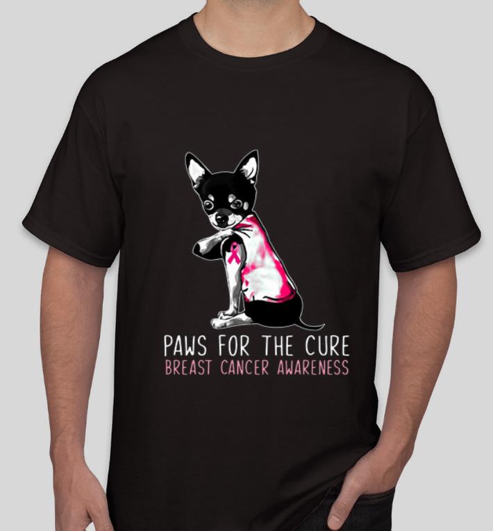 Awesome Chihuahua Paws For The Cure Breast Cancer Awareness Pink Ribbon shirt 4 - Awesome Chihuahua Paws For The Cure Breast Cancer Awareness Pink Ribbon shirt