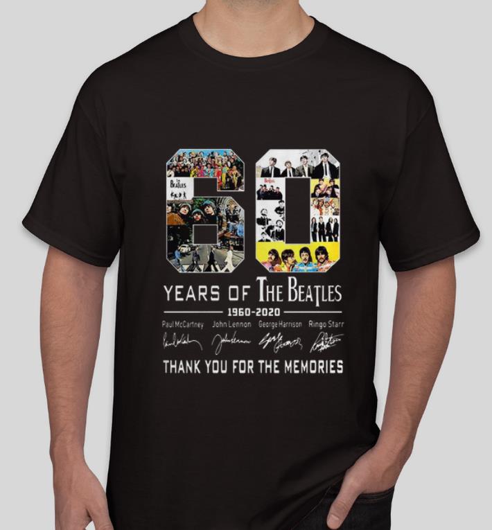 Pretty 60 Years Of The Beatles 1960 2020 Thank You For The Memories shirt 4 - Pretty 60 Years Of The Beatles 1960 – 2020 Thank You For The Memories shirt
