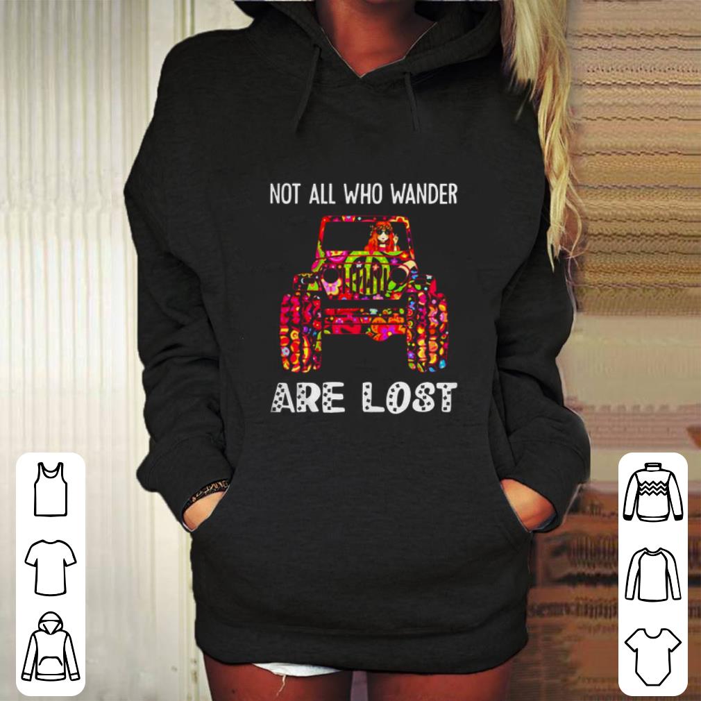 Awesome Hippie Jeep not all who wander are lost shirt Awesome Hippie Jeep not all who wander are lost shirt 4 - Awesome Hippie Jeep not all who wander are lost shirt