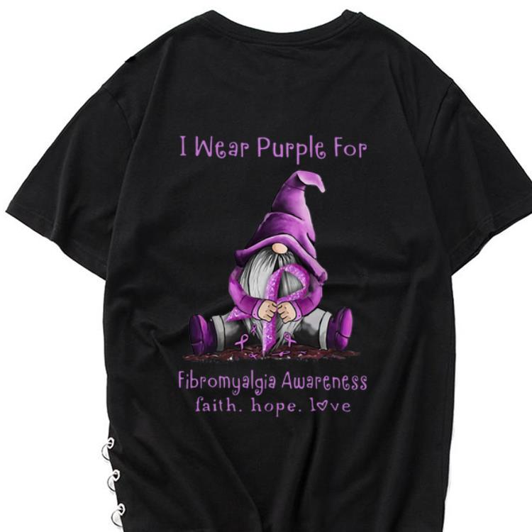 Hot Gnome I Wear Purple For Fibromyalgia Awareness Faith Hope Love shirt 1 - Hot Gnome I Wear Purple For Fibromyalgia Awareness Faith Hope Love shirt