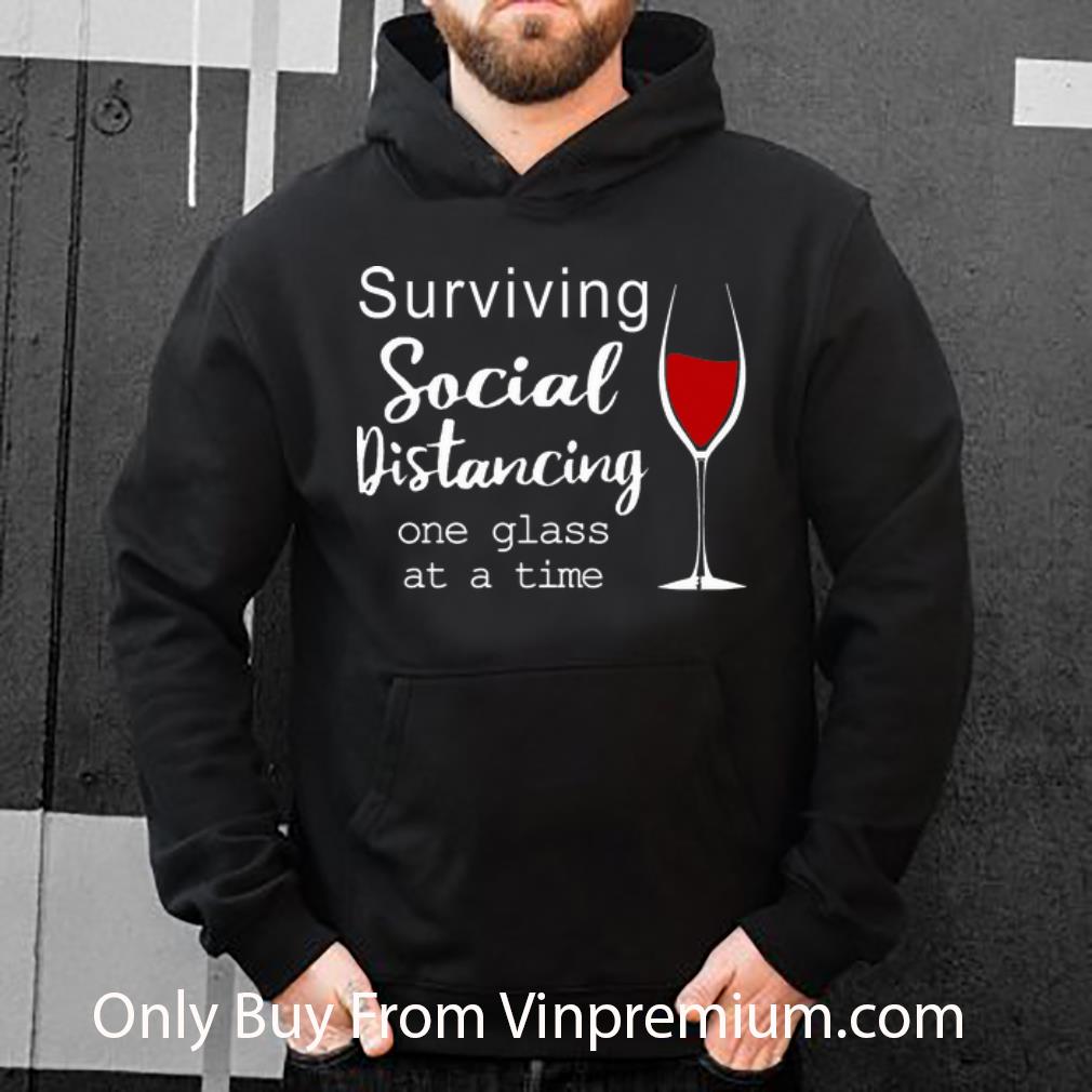 26f57afe pretty wine surviving social distancing one glass at a time shirt 4 - Pretty Wine Surviving Social Distancing One Glass At A Time shirt
