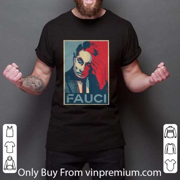 Awesome Dr Fauci In Fauci We Trust shirt