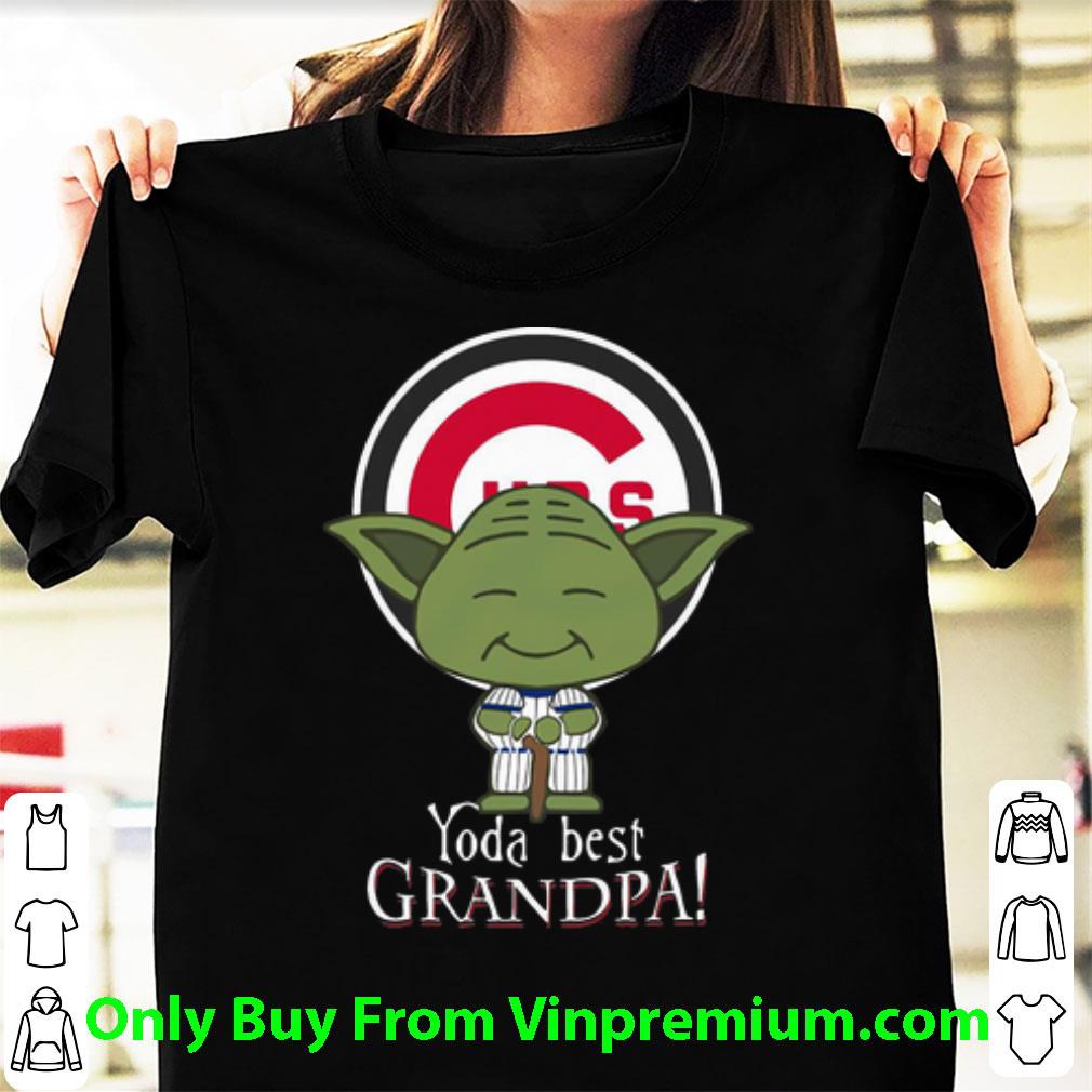 Pretty Chicago Cubs Yoda Best Grandpa shirt