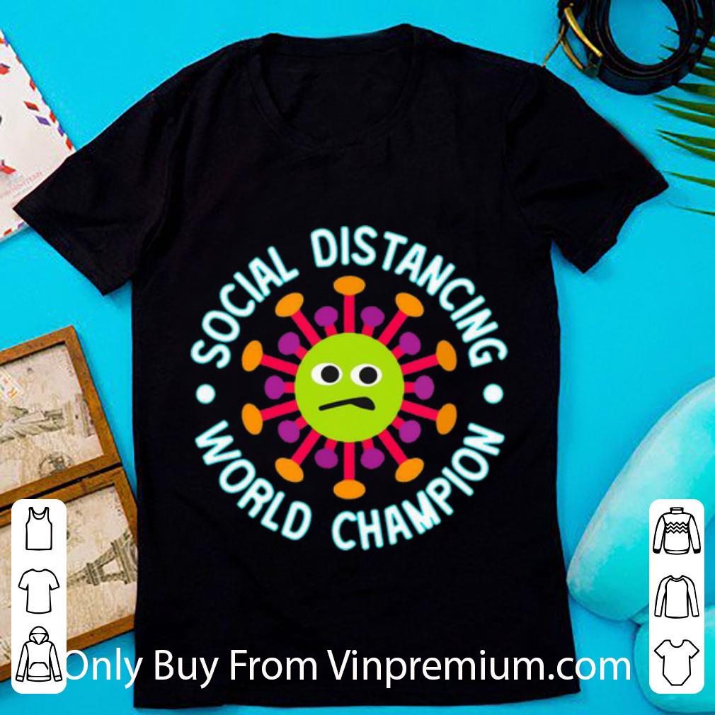 Pretty Social Distancing World Champion Introvert Coronavirus shirt