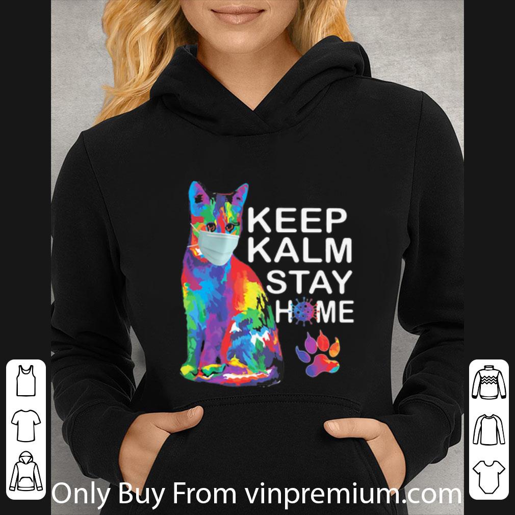 32943e15 pretty keep kalm stay home coronavirus color cat shirt 4 - Pretty Keep Kalm Stay Home Coronavirus Color Cat shirt