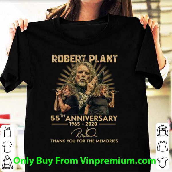Great Robert Plant 55th Anniversary Thank You For The Memories Signature shirt