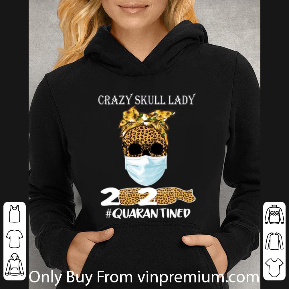 4929ba0d awesome sunflower leopard crazy skull lady 2020 quarantine covid 19 shirt 4 - Awesome Sunflower Leopard Crazy Skull Lady 2020 #Quarantine Covid-19 shirt
