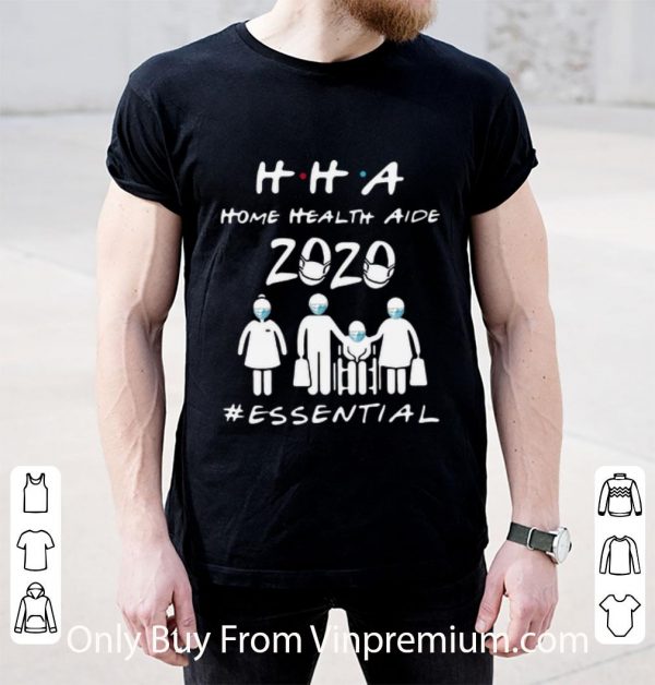 Top HHA Home Health Aide 2020 #Essential Covid-19 shirt