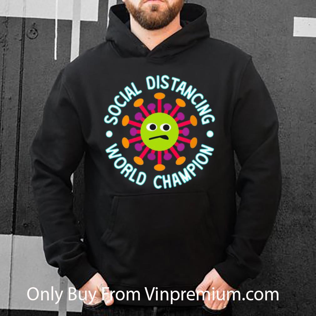 7ea45bc4 pretty social distancing world champion introvert coronavirus shirt 4 - Pretty Social Distancing World Champion Introvert Coronavirus shirt