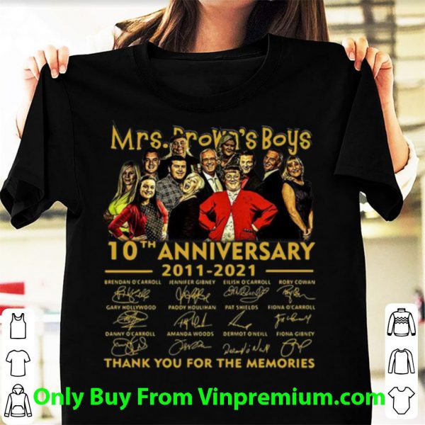 Official Mrs. Brown's Boys 10th Anniversary Thank You For The Memories shirt