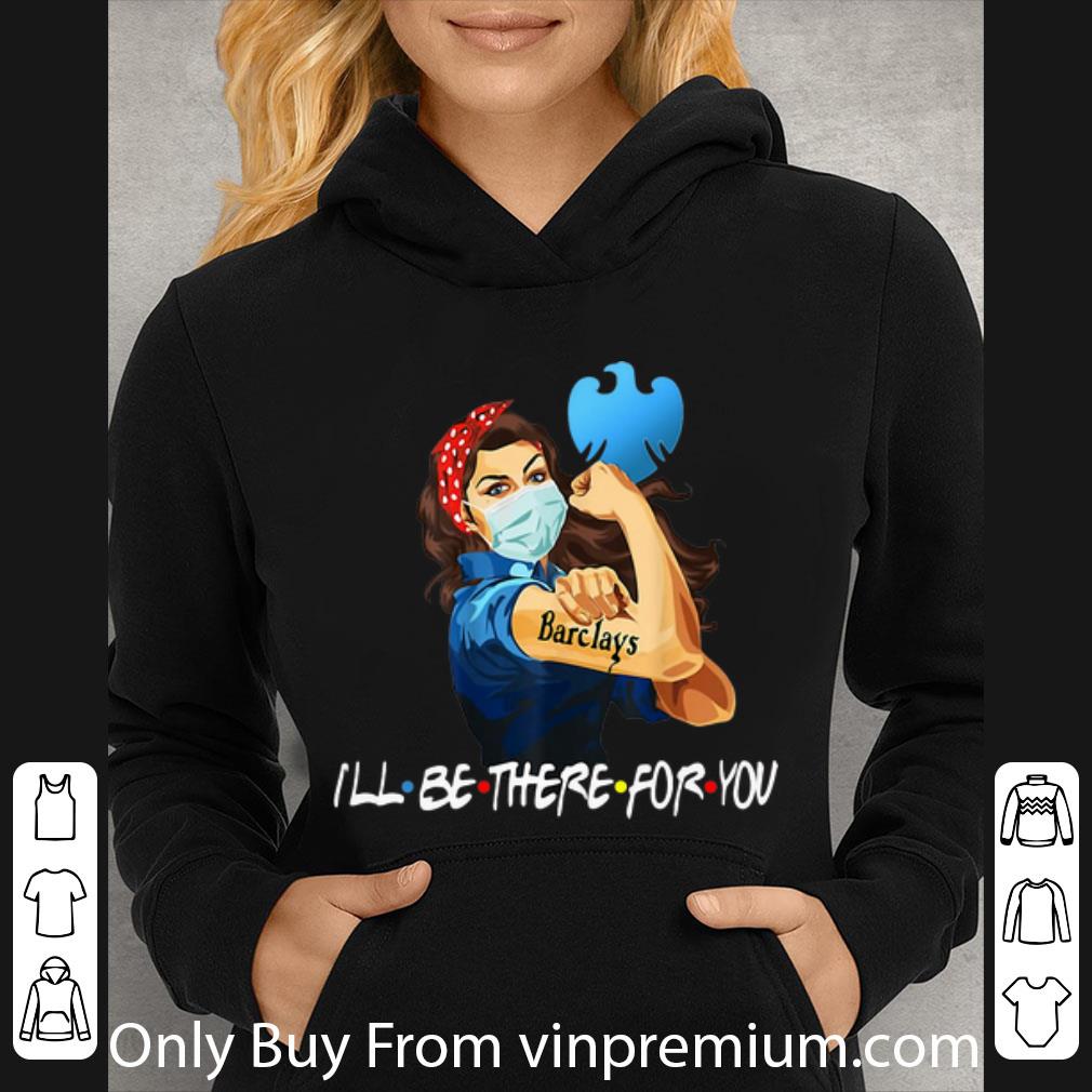Hot I ll Be There For You Strong Woman Tattoos Barclays Covid 19 shirt 4 - Hot I’ll Be There For You Strong Woman Tattoos Barclays Covid-19 shirt