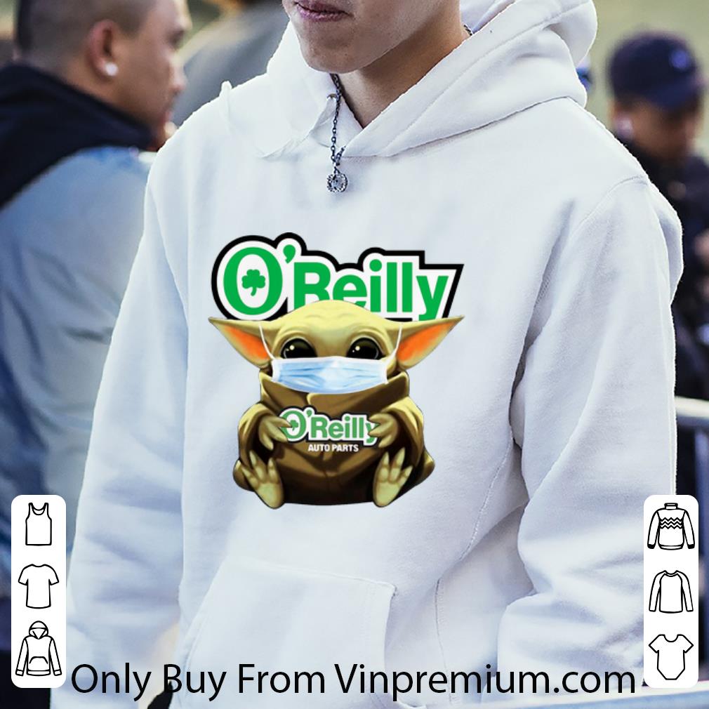 Hot Star Wars Baby Yoda Mask Hug O Reilly Auto Parts Covid 19 shirt 4 - Hot Star Wars Baby Yoda Mask Hug O'Reilly Auto Parts Covid-19 shirt