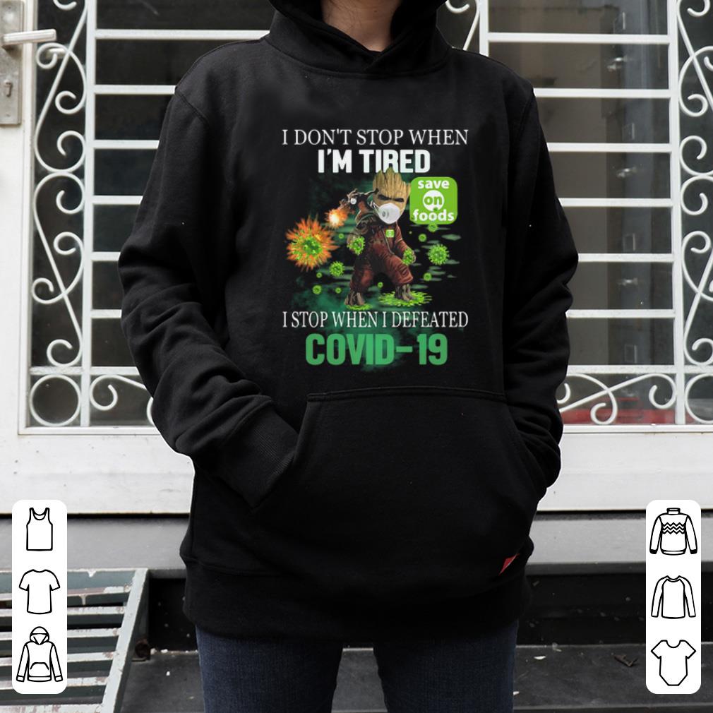 Original Baby Groot I Stop When I Defeated Covid 19 Save On Foods shirt 4 - Original Baby Groot I Stop When I Defeated Covid-19 Save On Foods shirt
