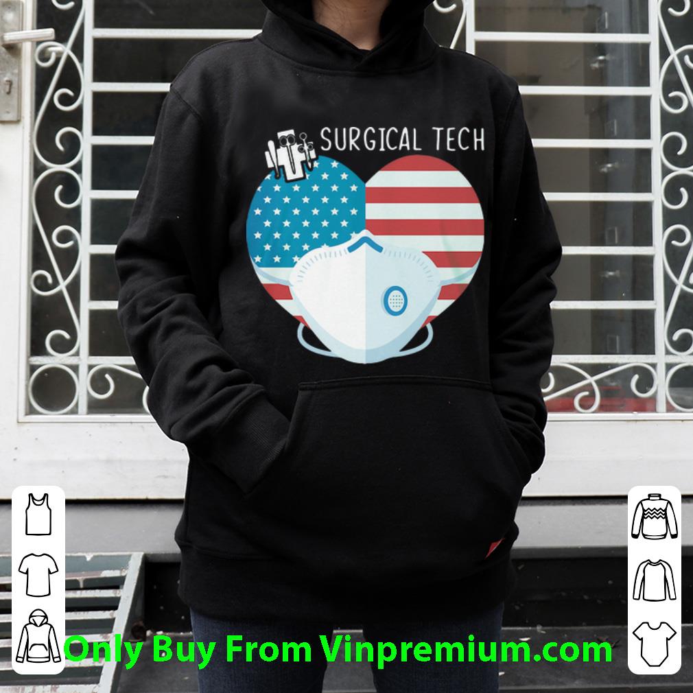 Original Surgical Tech Mask Heart American Flag Covid 19 shirt 4 - Original Surgical Tech Mask Heart American Flag Covid-19 shirt