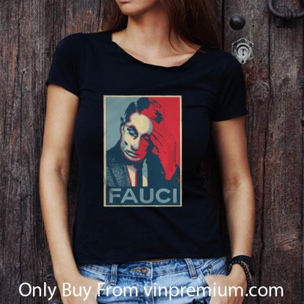 Awesome Dr Fauci In Fauci We Trust shirt