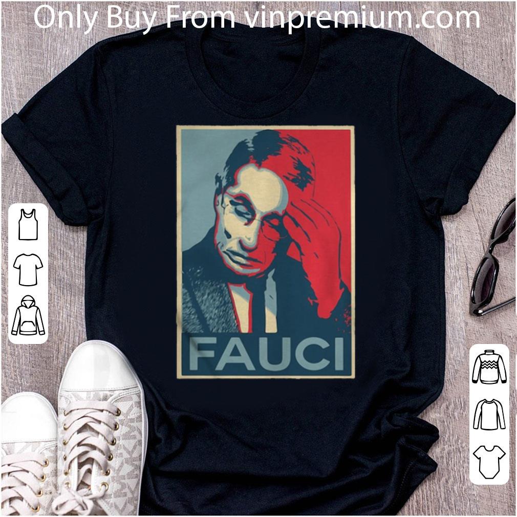 Awesome Dr Fauci In Fauci We Trust shirt