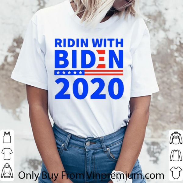 Premium Ridin With Biden 2020 shirt