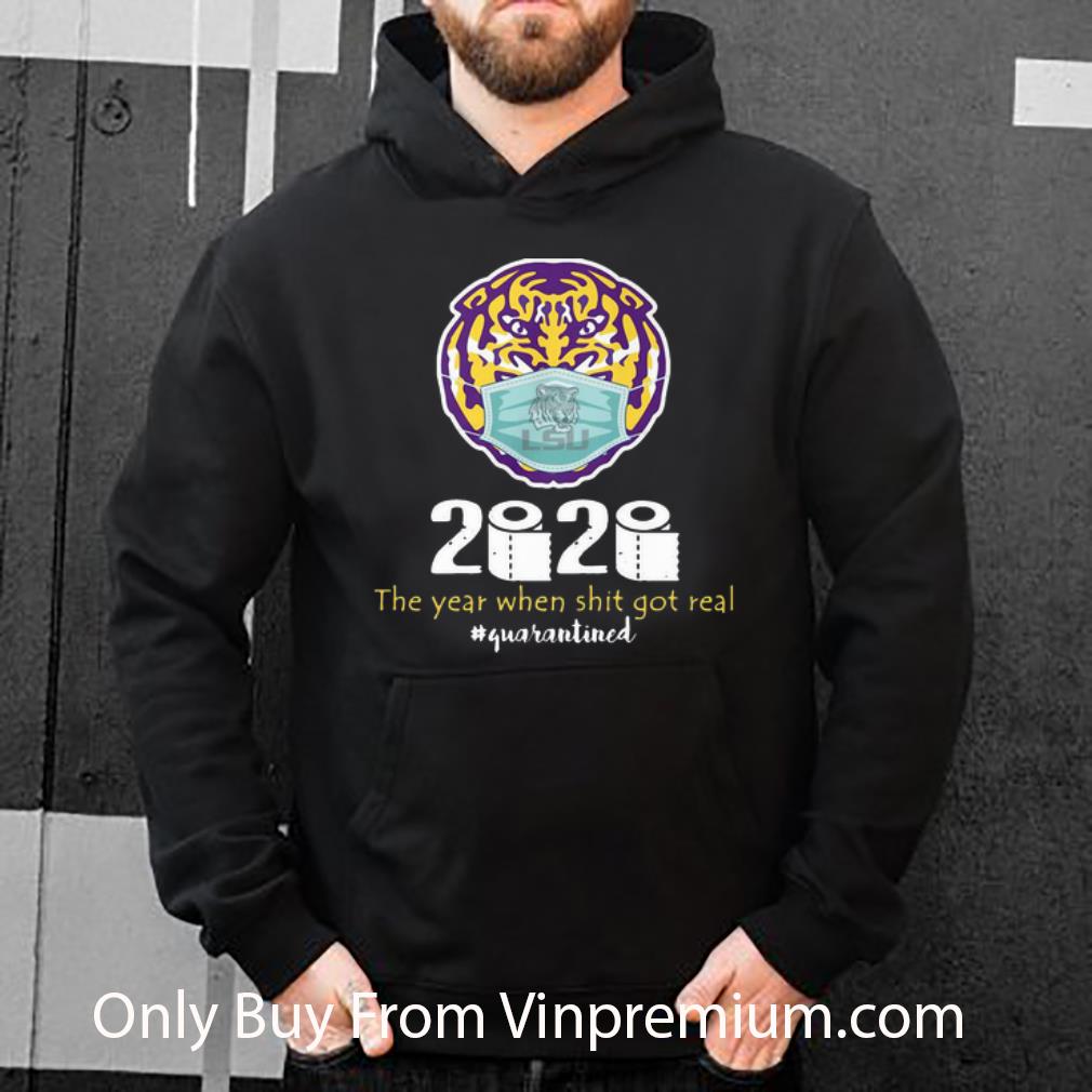 fa5d4e32 awesome lsu tigers mask 2020 the year when shit got real quarantined shirt 4 - Awesome LSU Tigers Mask 2020 The Year When Shit Got Real #Quarantined shirt