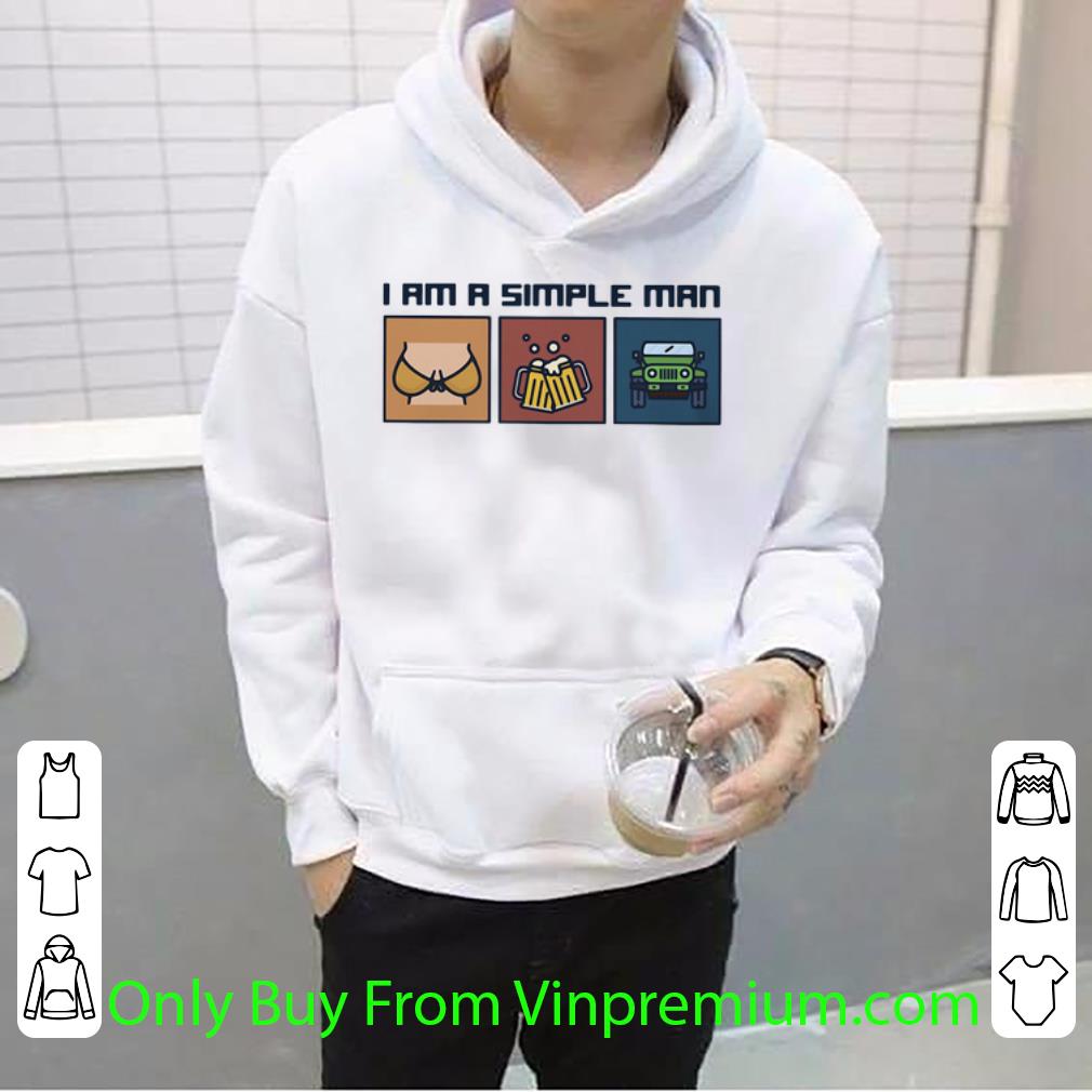 0b30c4a1 nice i am a simple man boobs beer and jeep shirt 4 - Nice I Am A Simple Man Boobs Beer And Jeep shirt