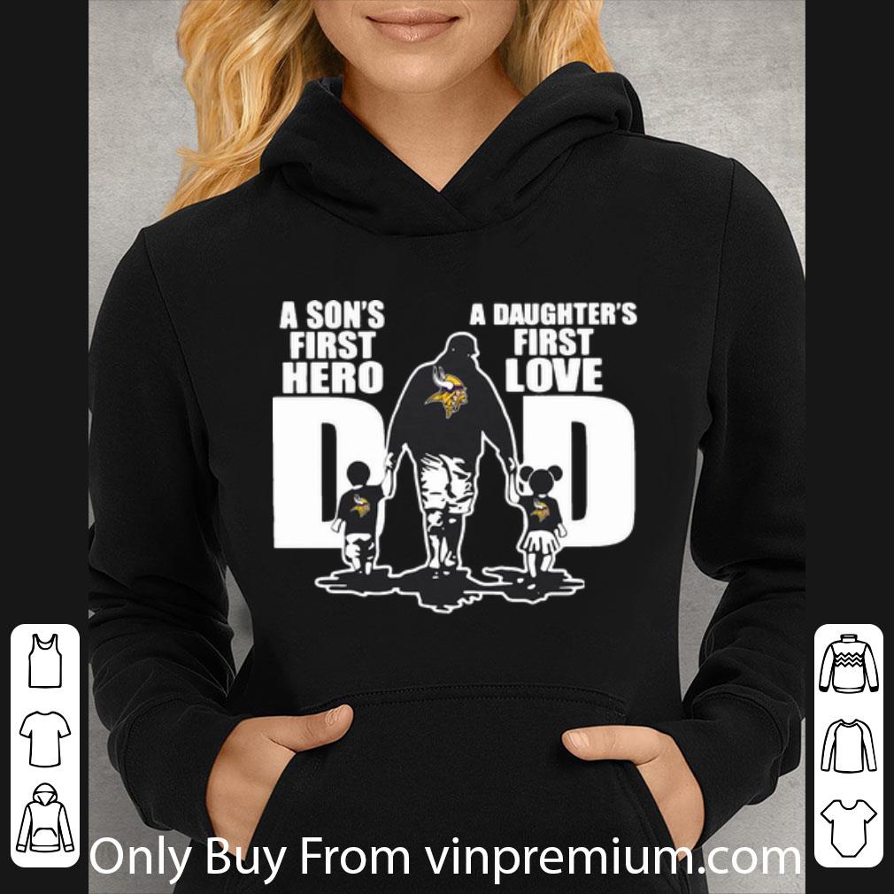 34d51c13 original minnesota vikings dad a son s first hero a daughter s first love shirt 4 - Original Minnesota Vikings Dad A Son's First Hero A Daughter's First Love shirt